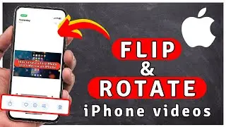 How to FLIP & ROTATE a Video On iPhone - iPhone Tutorial