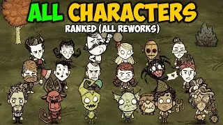 Ultimate Characters Guide for Don't Starve Together (All Reworks)