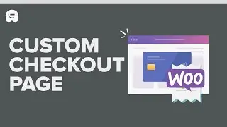 How to Customize WooCommerce Checkout Page (The Easy Way)