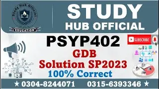 PSYP402 GDB solution spring 2023,PSY402 gdb solution spring 2023, PSYP402 gdb solution 2023