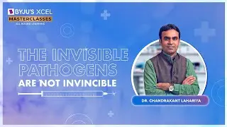 Vaccines: The Ally in the Invisible War | S2, Ep. 4 Promo | BYJU’S XCEL Masterclasses