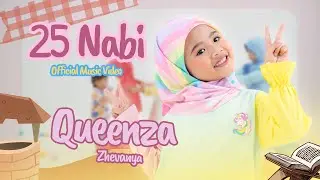 Queenza Zhevanya  - 25 Nabi (Music Video)