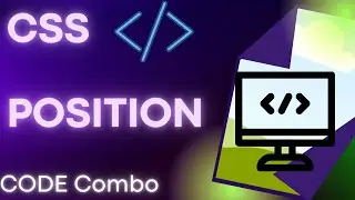 CSS Position Tutorial Learn CSS Position  | Learn CSS Today Course: