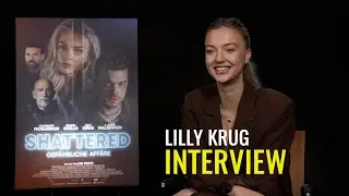 Lilly Krug Interview | SHATTERED - GEFÄHRLICHE AFFÄRE