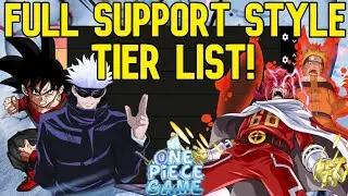 [AOPG] FULL SUPPORT STYLE/ STAT BOOSTS TIER LIST + HOW TO GET THEM IN A One Piece Game!