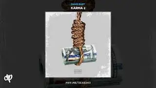 Dave East - Highly Anticipated ft. Lil Durk [Karma 2]