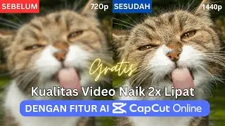 SUPER TAJEM! Cara Meningkatkan Kualitas Video dengan AI CapCut Online