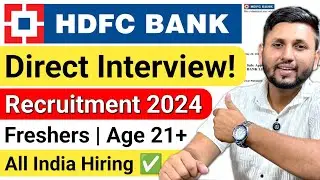 HDFC Bank Recruitment 2024 | Bank Job Vacancy 2024 | HDFC Bank Job Apply Online 2024 | Private Bank