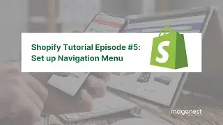 How to Set up Shopify Navigation Menu - Shopify Tutorial #5