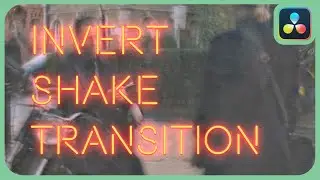 Invert Shake Transition | DaVinci Resolve 18.5  |