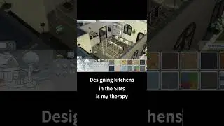 SIMs Kitchen Design Therapy