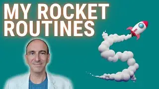 My Rocket Routines for Maximum Human Fulfillment