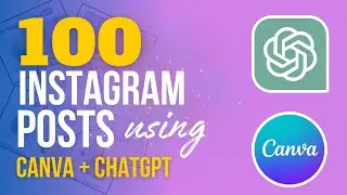 Create 100 Instagram Posts with ChatGPT & Canva AI in 2 minutes | Canva Bulk Create Tips & Tricks