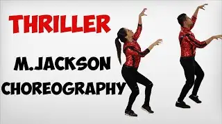 THRILLER - MICHAEL JACKSON (COREOGRAFÍA)