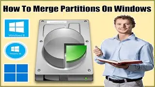 How To Merge Partitions On Windows 11/Windows 10/Windows 8/Windows 7 Without Third-party Software ?