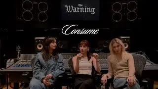 The Warning - Consume (Keep Me Fed Track By Track)