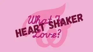 TWICE 「What is Love?」COVER but it's「Heart Shaker」