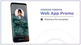 Premiere Pro Template | Android Web / App Presentation