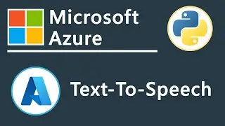 Getting Started With Azure Text-To-Speech API In Python To Convert Text To Realistic Human Voice