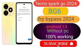 Tecno Spark go 2024 (BG6)frp bypass /google account remove android 12।13 without computer 2024.