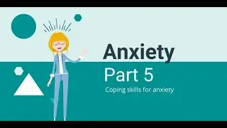 How to Cope with Anxiety