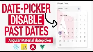 How to disable Past dates in a datepicker | Angular mat datepicker, | input field type date