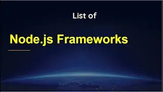 List of NodeJS frameworks