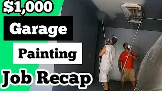 $1,000 GARAGE PAINTING JOB RECAP