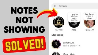 How to Fix Instagram Notes Feature Not Showing