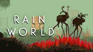 "Живая" Игра, в Которой Тебе не Выжить | Rain World