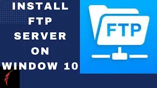 How to Install FTP Server on Window 8/8.1/10