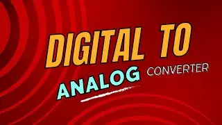 Digital to Analog Converter (Binary Weighted Resistor)