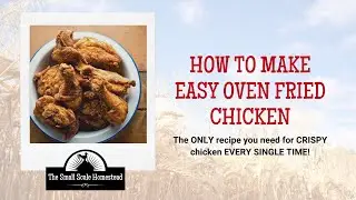 Oven Baked Fried Chicken Recipe