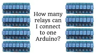 How many relays can I connect to one Arduino?