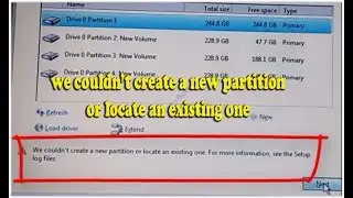 Solved - We Couldnt Create a New Partition or Locate an Existing One