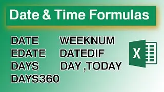 DATE & TIME FORMULA IN EXCEL, how to use date, today, now, edate, eomonth, year, days, datedif.