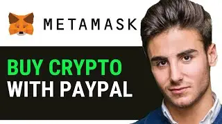 HOW TO BUY CRYPTO ON METAMASK WITH PAYPAL 2024