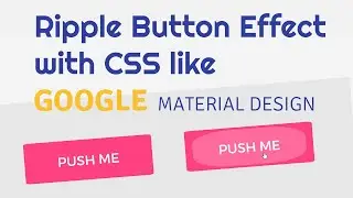 4 Steps To Create A Button Ripple Effect Like Google Material Design, Only CSS - Webdesign Ui