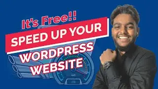 How to Speed Up WordPress Website | Make Website Fast 90+ Score