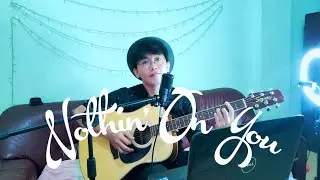 Nothin' On You - Bruno Mars (remix version) (Live Cover)