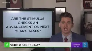 Are stimulus check an advance on next years taxes? | Verify Fast Friday