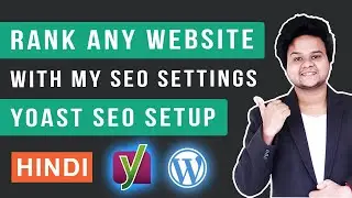 Yoast SEO Tutorial 2021 Hindi - Best Settings for WordPress Yoast SEO | Yoast SEO Plugin Setup