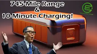 Revolutionizing Electric Vehicles: Toyota's 10-Minute Charging 745-Mile Battery