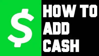 Cash App How To Add Cash Comprehensive Guide - Cash App How To Add Money Step by Step