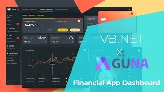 VB.NET - Financial App Dashboard - Modern UI Design - GUNA UI Framework | VB.NET, C#