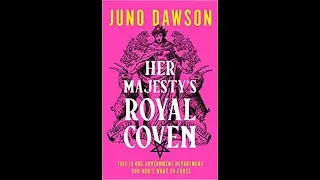 Review of "Her Majesty's Royal Coven" by Juno Dawson