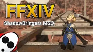 ShadowBringers MSQ! | 🔴 FFXIV Livestream