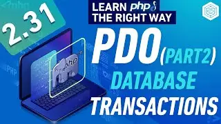 PHP PDO Tutorial Part 2 - Transactions - Env Variables & PHPDotEnv - Full PHP 8 Tutorial
