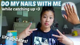 HANG OUT WITH ME WHILE I DO MY NAILS!!! (life updates)