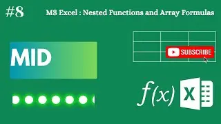 08 - Get Middle Name - MID function / Excel